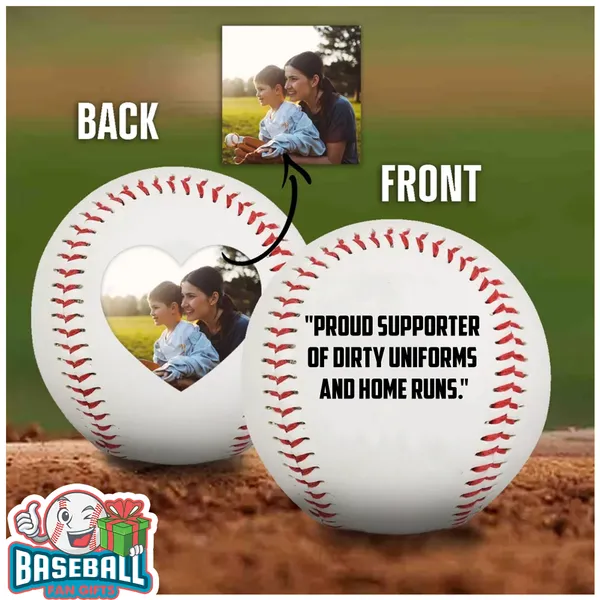 "Proud supporter of dirty uniforms and home runs."
